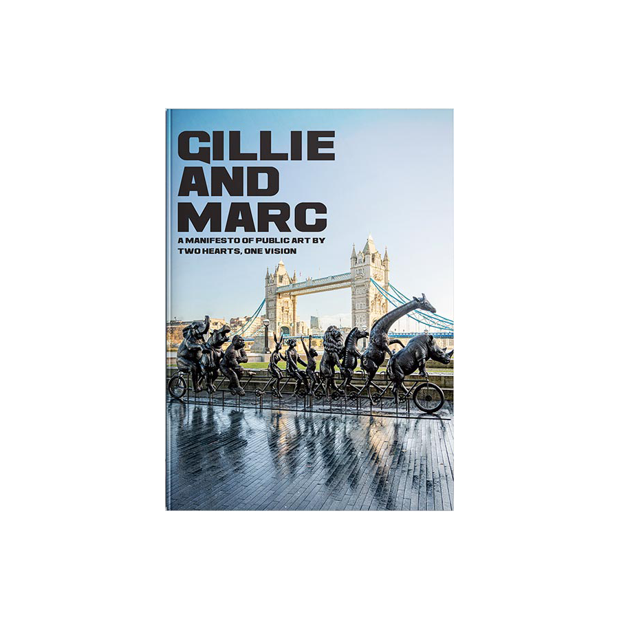 GILLIE AND MARC Book - A Manifesto Of Public Art By Two Hearts, One Vision